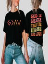 God is Greater Than the Highs and Lows T-Shirt