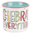 Celebrate Everything Campfire Mug